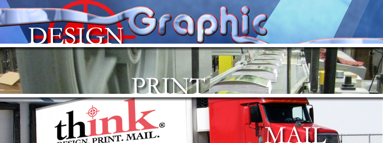 Graphic design, printing, and mailing services from Think